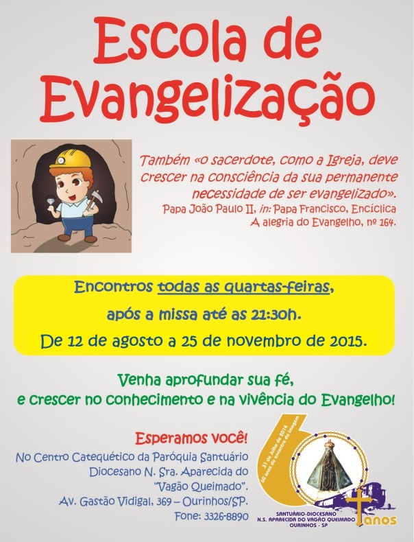Escola de Evangelização 2015 - Santuário do Vagão Queimado
